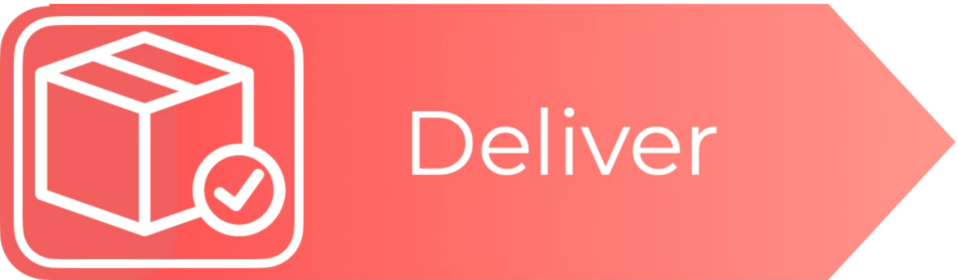 Deliver