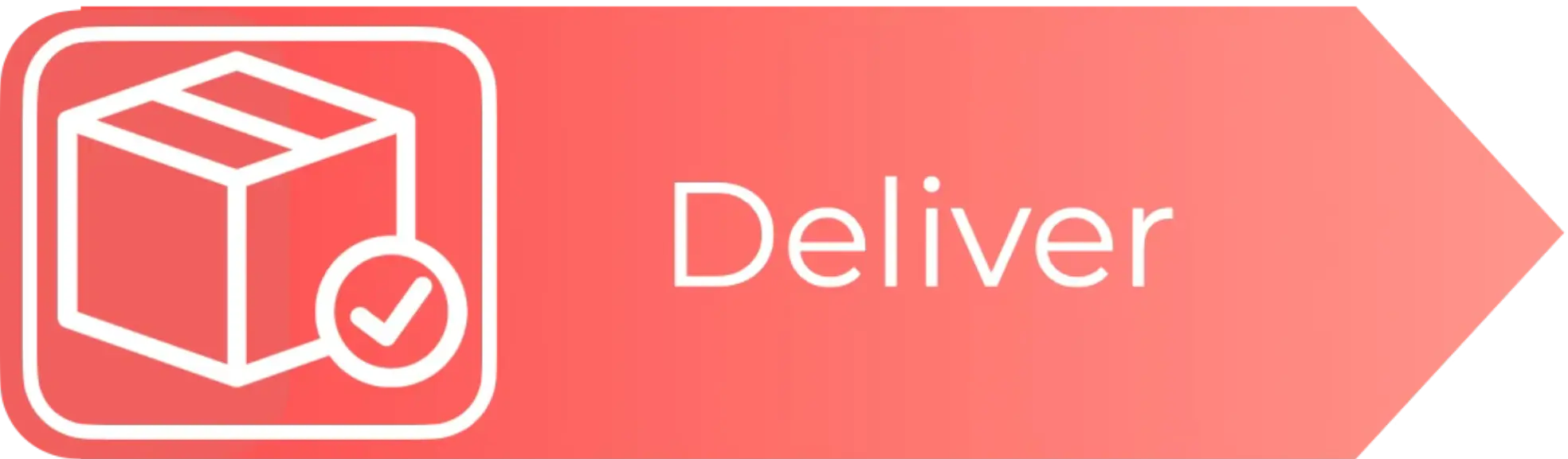 Deliver